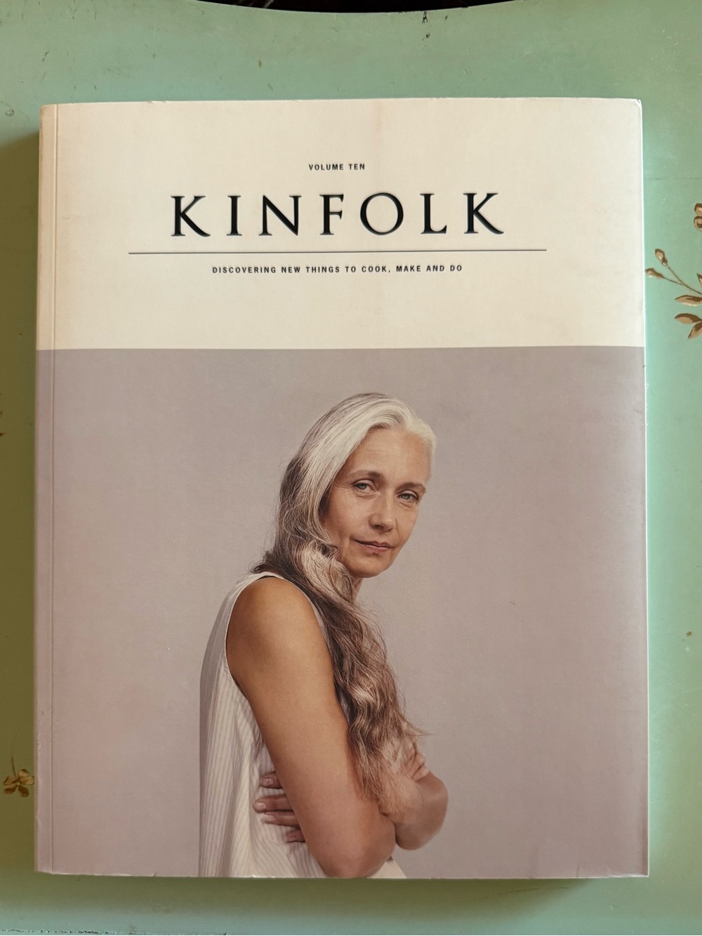 Kinfolk Magazine Volume 10, The “Aged Issue”, Volume 10, 2013, 139 Pages